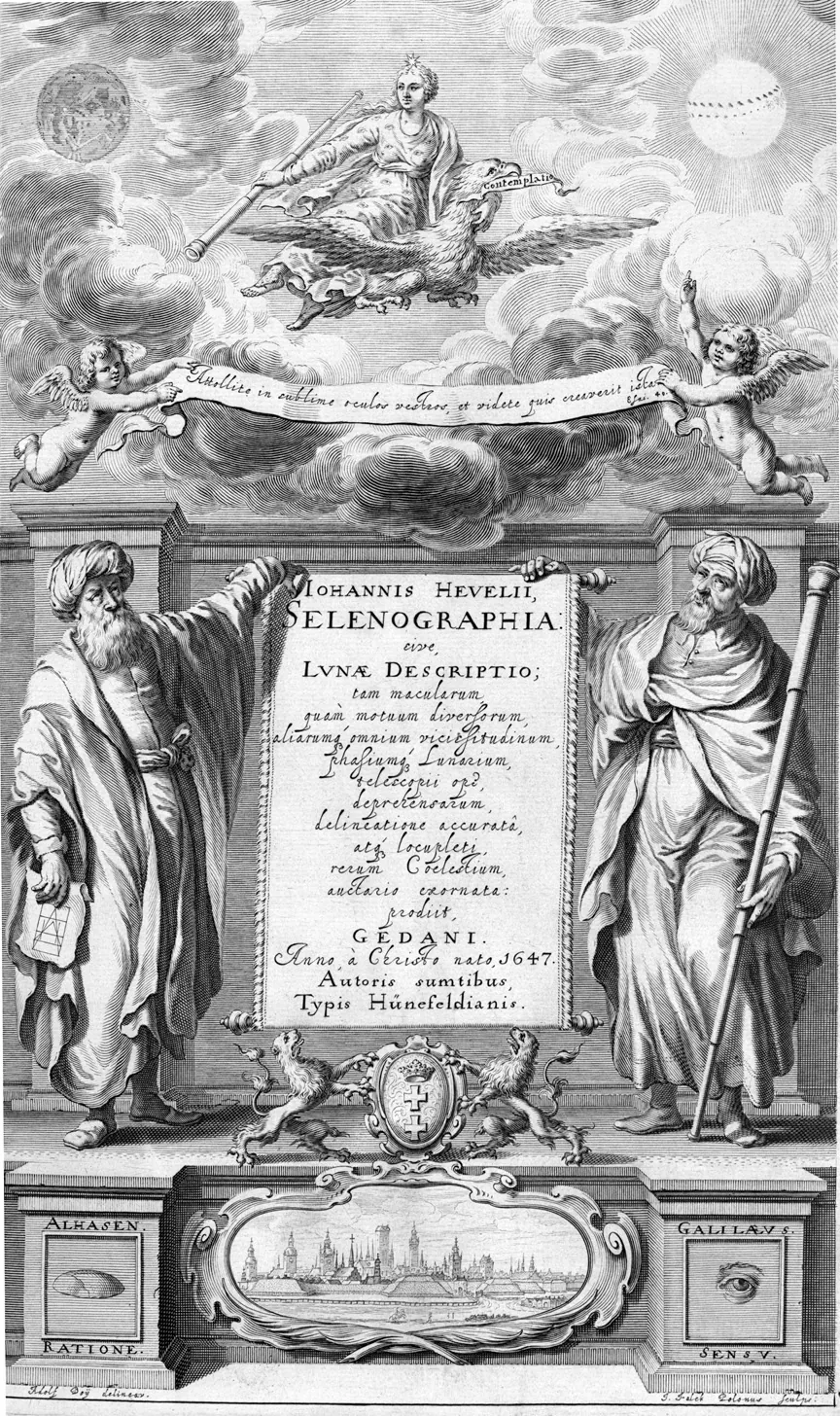 The frontispiece of Hevelius’s Selenographia (Gdańsk, 1647). On the left Ibn al-Haytham (“Alhasen”) holds a geometrical diagram for reason; on the right Galileo holds a telescope for the senses. Both likenesses are seventeenth-century inventions.