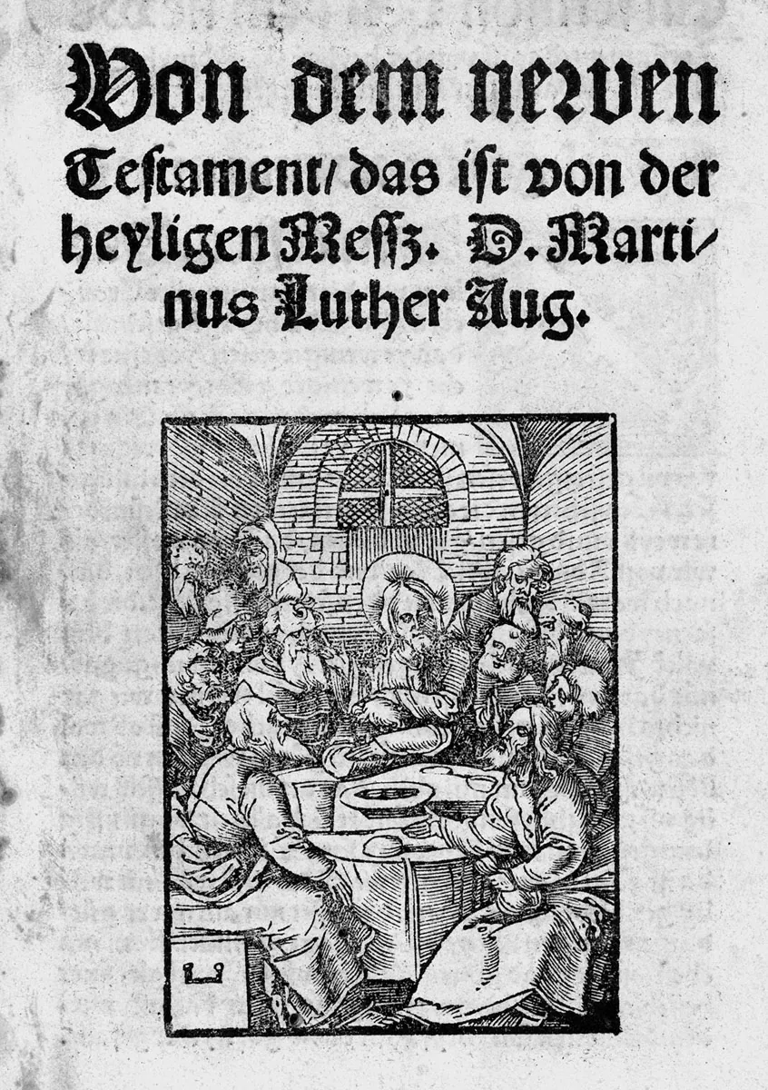 The title page of Luther’s German pamphlet On the New Testament, that is, the Holy Mass, in Adam Petri’s Basel printing of 1520, with a woodcut of the Last Supper. It was reprinted in Basel the year it appeared; cheap, in German and illustrated, it is typical of Reformation pamphlets.